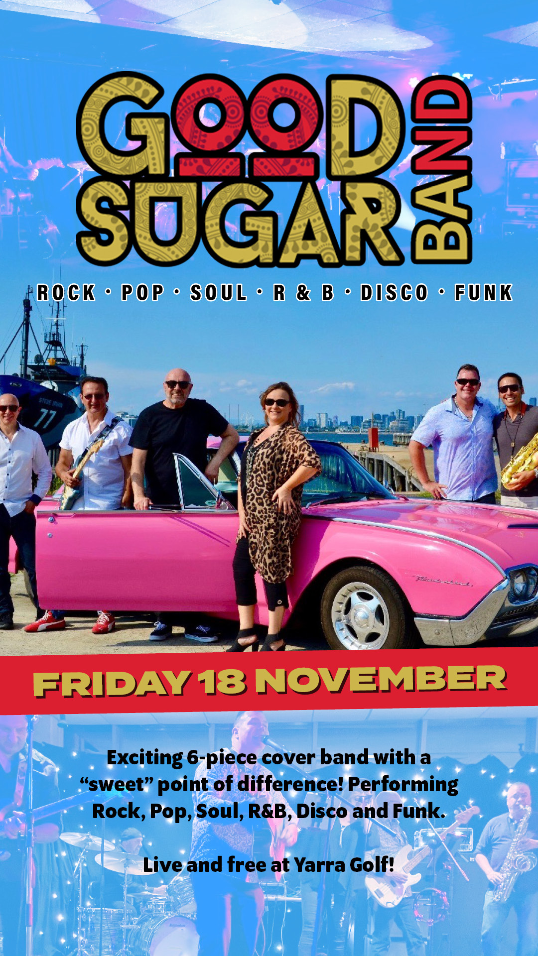 Good Sugar Band: Live at Yarra Golf