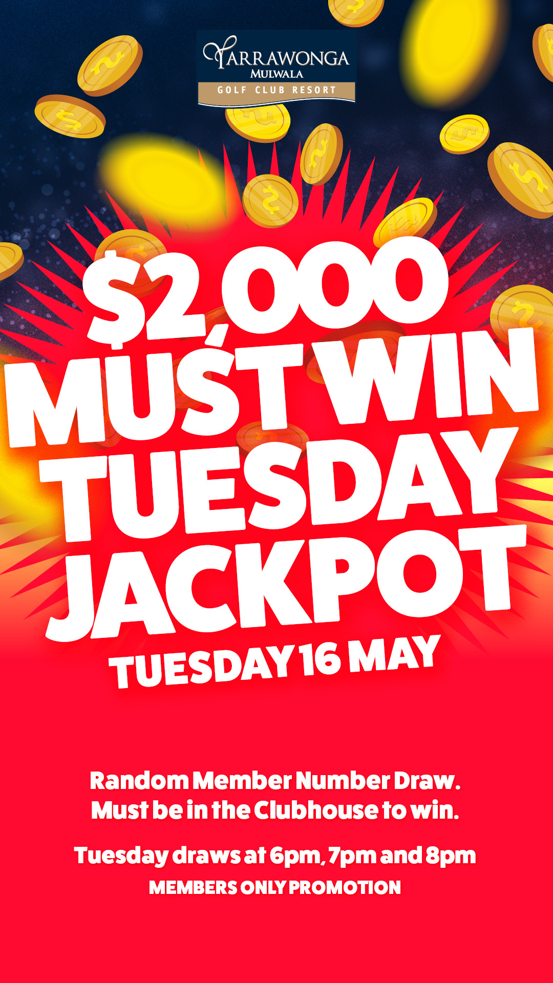 $2,000 Tuesday Members Badge Jackpot MUST BE WON!