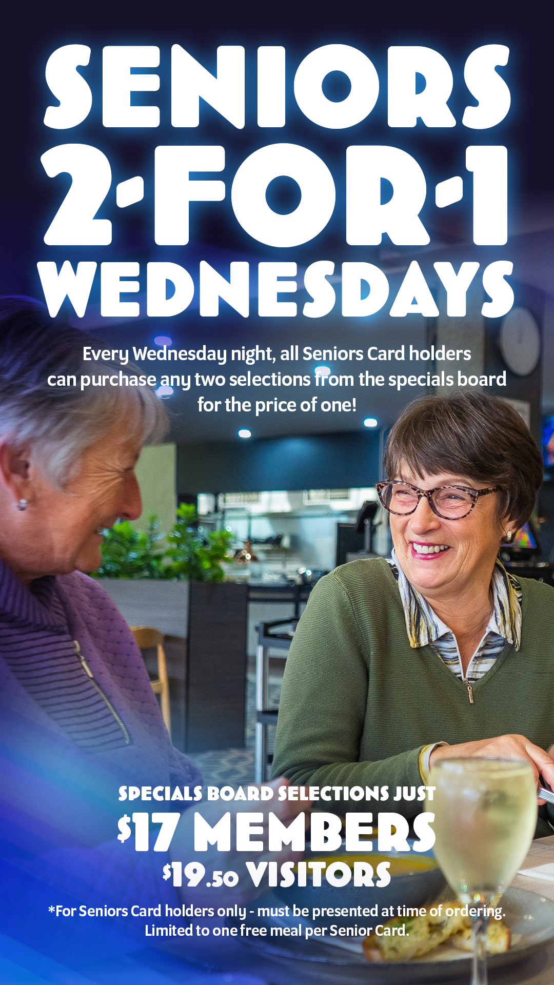 Seniors Special 2-for-1 Wednesdays!