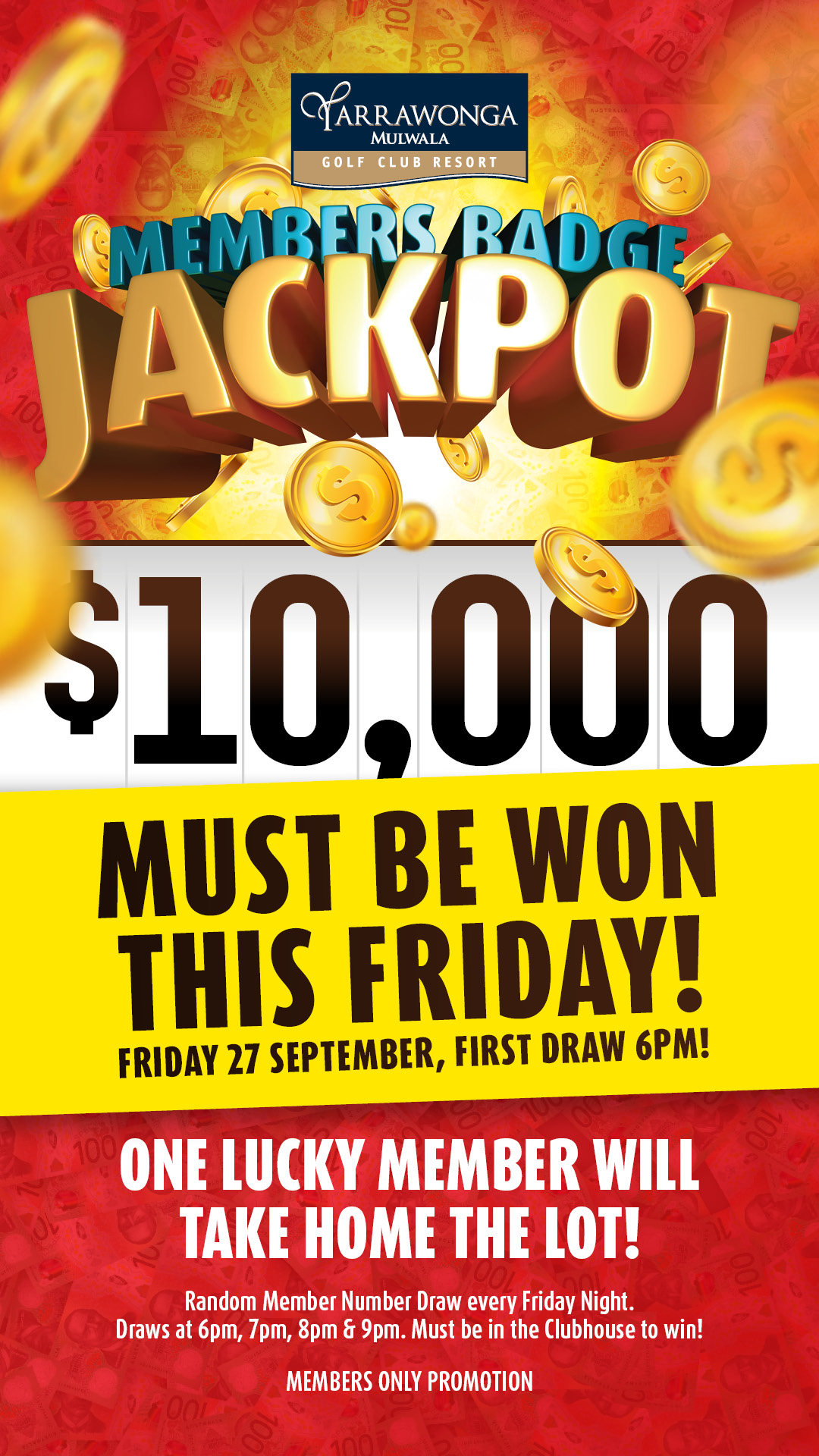 $10,000 Members Jackpot, MUST BE WON!