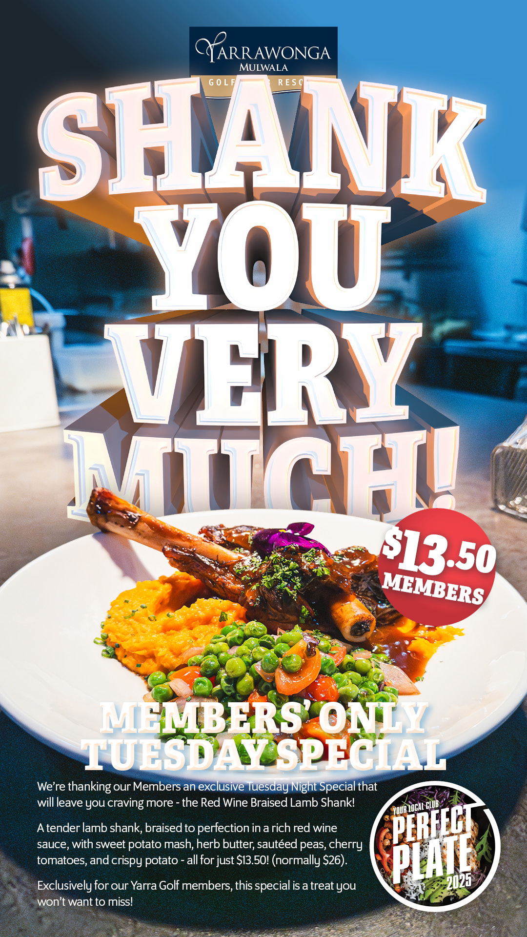 “Shank You Very Much!” Members’ Tuesday Night Special