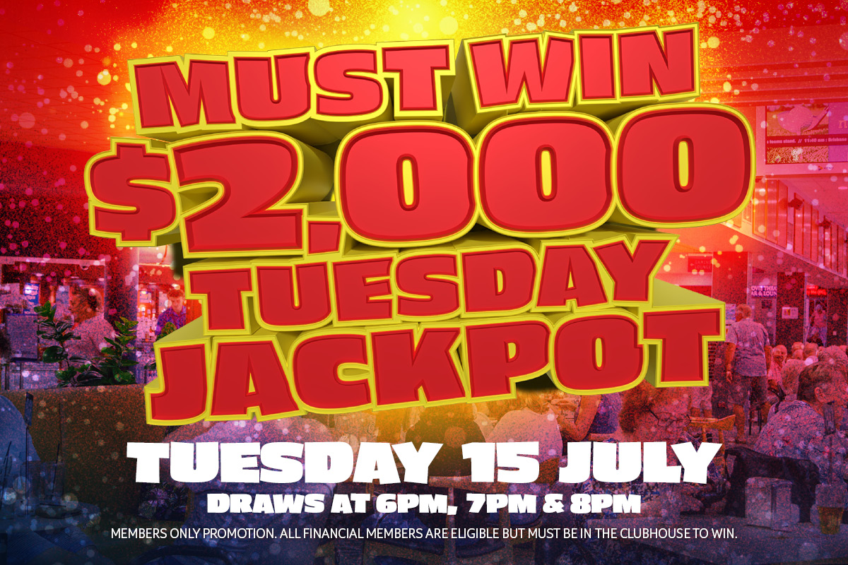 $2,000 Must-Win Jackpot: Tuesday 15 July