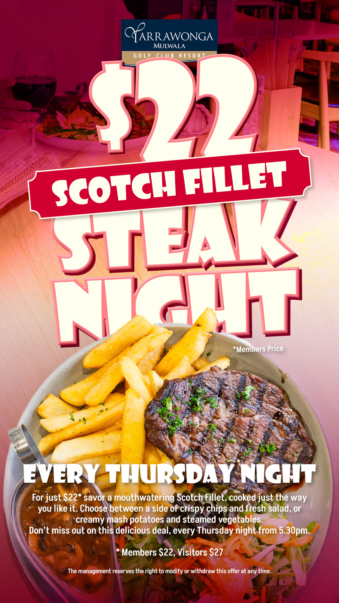$22 Scotch Fillet Steak Night Thursdays!
