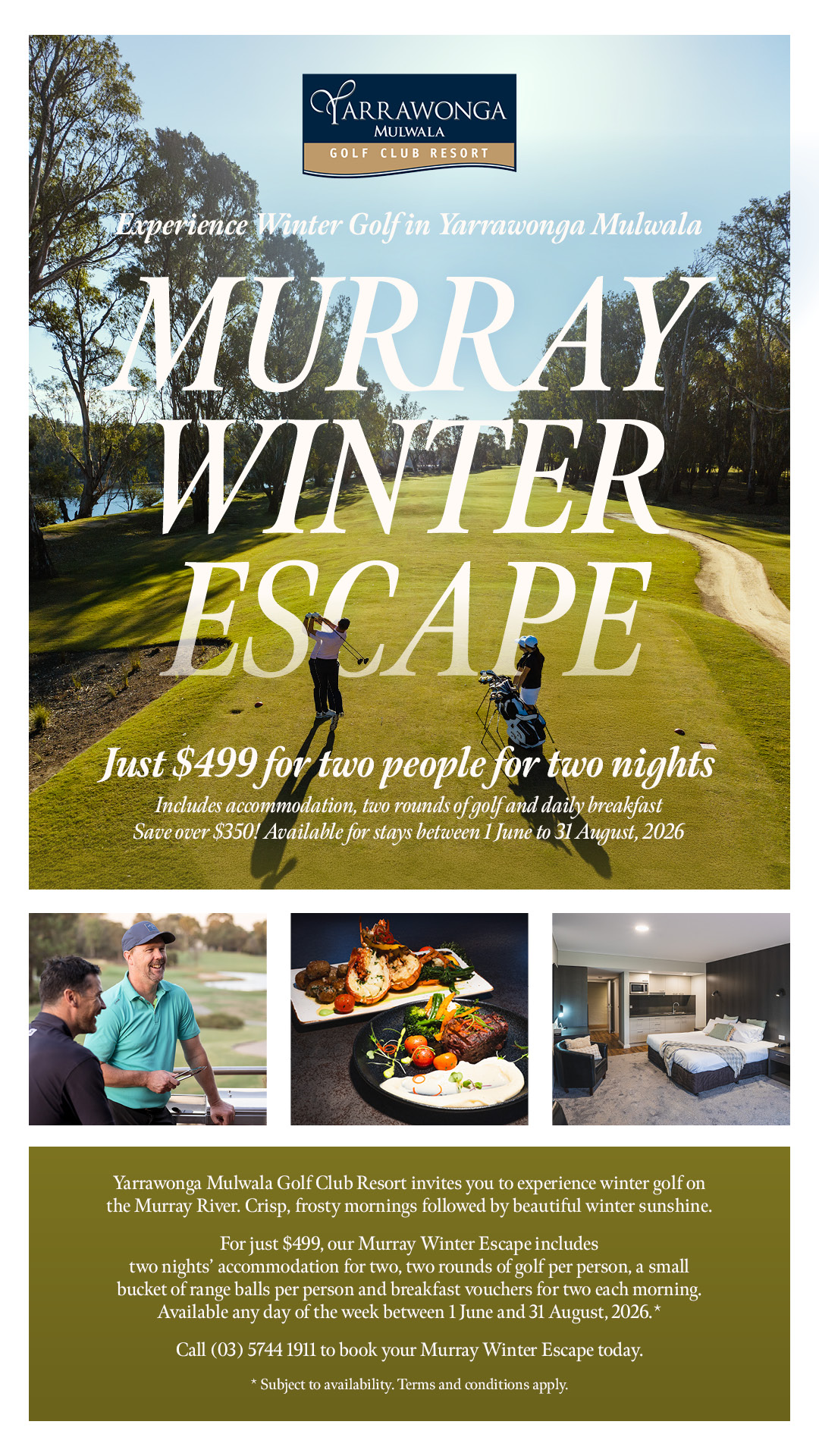 Murray Winter Escape: Special Stay and Play Package