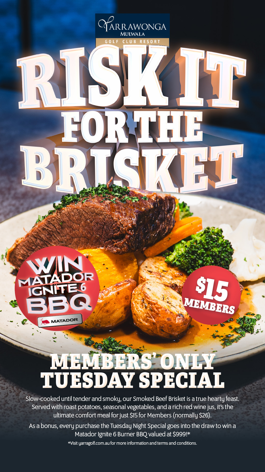 Risk it for the Brisket! $15 Members Only Tuesday Special