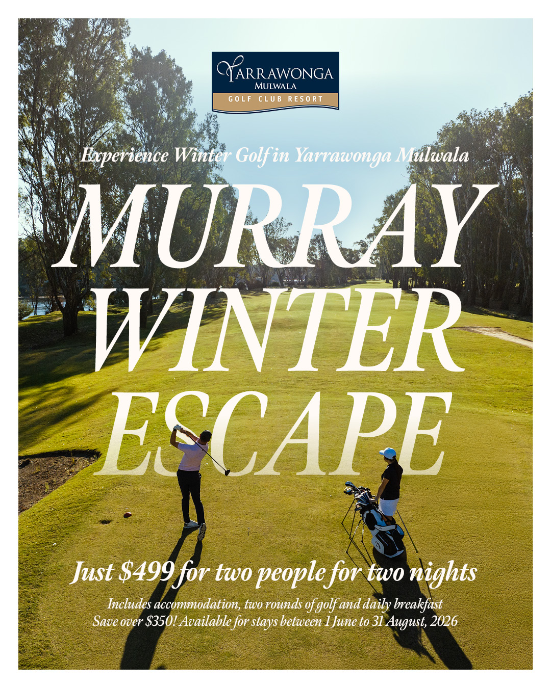 Murray Winter Escape: Special Stay and Play Package