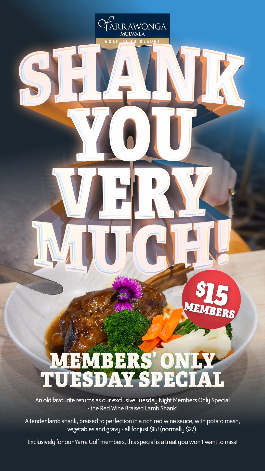 $15 Members Only Tuesday Special – An old favourite returns
