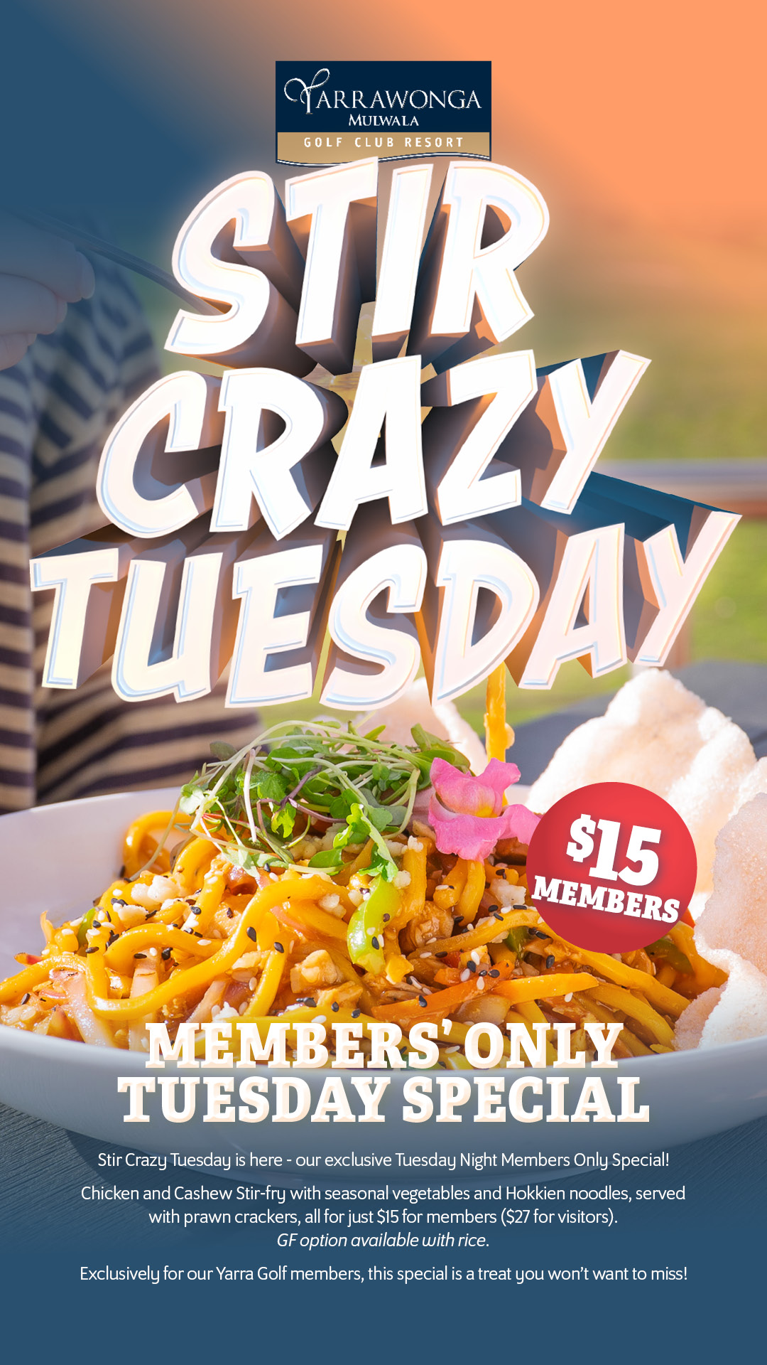 Stir Crazy Tuesday! $15 Members Only Special
